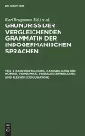 Zahlwortbildung, Casusbildung der Nomina, Pronomina, verbale Stammbildung und Flexion (Conjugation) cover