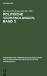 Politische Verhandlungen, Band 3 cover