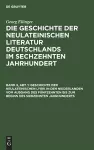 Geschichte Der Neulateinischen Lyrik in Den Niederlanden Vom Ausgang Des Fünfzehnten Bis Zum Beginn Des Siebzehnten Jahrhunderts cover