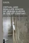 Virtual and Real-Life Spaces of Jewish Europe in the 21st Century cover