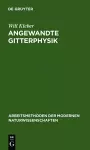 Angewandte Gitterphysik cover