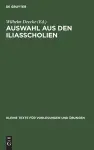 Auswahl Aus Den Iliasscholien cover
