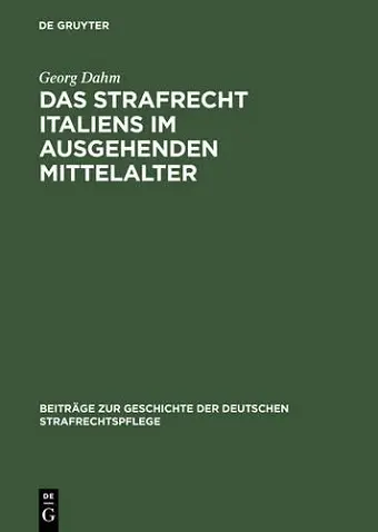 Das Strafrecht Italiens Im Ausgehenden Mittelalter cover
