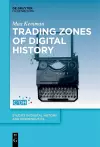 Trading Zones of Digital History cover
