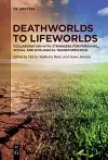 Deathworlds to Lifeworlds cover