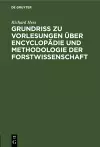 Grundriß zu Vorlesungen über Encyclopädie und Methodologie der Forstwissenschaft cover