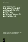 Die Anwendung ausländischen Rechts im internationalen Privatrecht cover