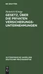 Gesetz, über die privaten Versicherungsunternehmungen cover