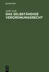 Das selbständige Verordnungsrecht cover