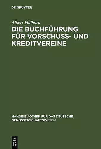 Die Buchführung für Vorschuß- und Kreditvereine cover