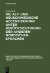 Die Alt- Und Neuschwedische Accentuierung Unter Berücksichtigung Der Anderen Nordischen Sprachen cover