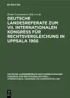 Deutsche Landesreferate Zum VII. Internationalen Kongreß Für Rechtsvergleichung in Uppsala 1966 cover