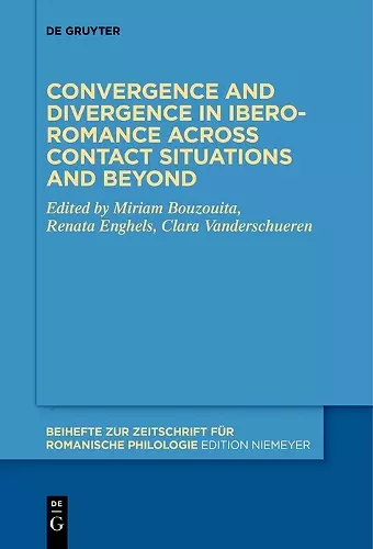 Convergence and divergence in Ibero-Romance across contact situations and beyond cover