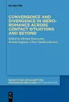 Convergence and divergence in Ibero-Romance across contact situations and beyond cover