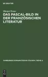 Das Pascal-Bild in der französischen Literatur cover