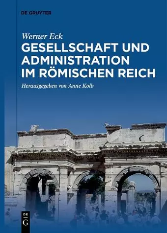 Gesellschaft und Administration im Römischen Reich cover