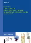 The Loss of Male Sexual Desire in Ancient Mesopotamia cover