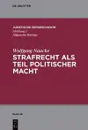Strafrecht als Teil politischer Macht cover