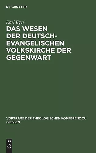 Das Wesen Der Deutsch-Evangelischen Volkskirche Der Gegenwart cover