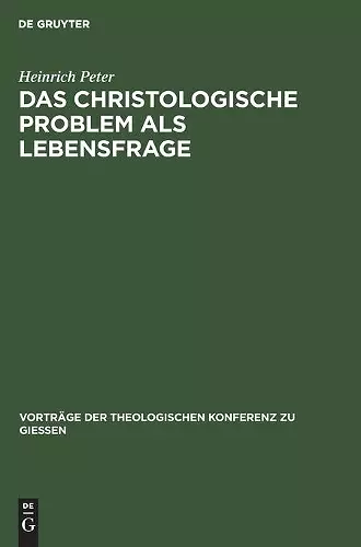 Das Christologische Problem ALS Lebensfrage cover