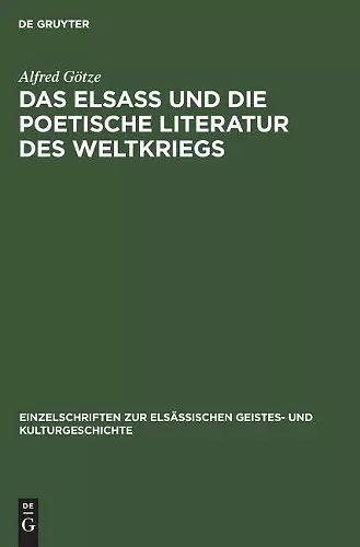 Das Elsaß Und Die Poetische Literatur Des Weltkriegs cover