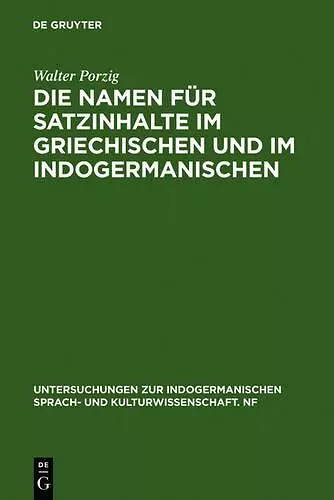 Die Namen für Satzinhalte im Griechischen und im Indogermanischen cover