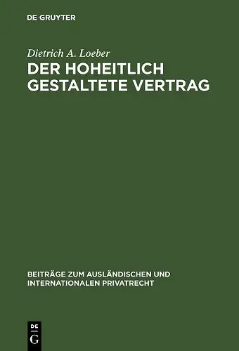 Der hoheitlich gestaltete Vertrag cover