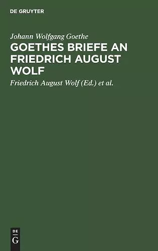 Goethes Briefe an Friedrich August Wolf cover