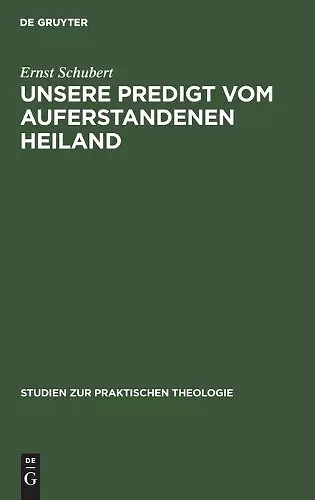 Unsere Predigt Vom Auferstandenen Heiland cover
