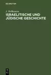 Israelitische und jüdische Geschichte cover