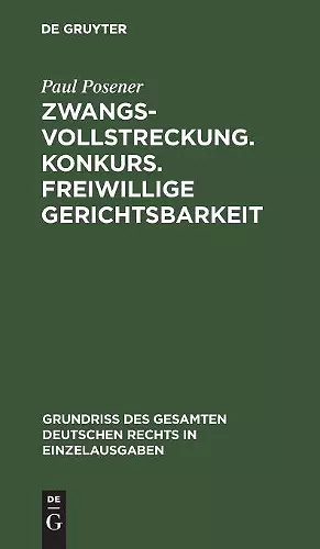 Zwangsvollstreckung. Konkurs. Freiwillige Gerichtsbarkeit cover