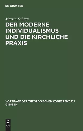 Der Moderne Individualismus Und Die Kirchliche PRAXIS cover
