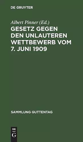 Gesetz gegen den unlauteren Wettbewerb vom 7. Juni 1909 cover