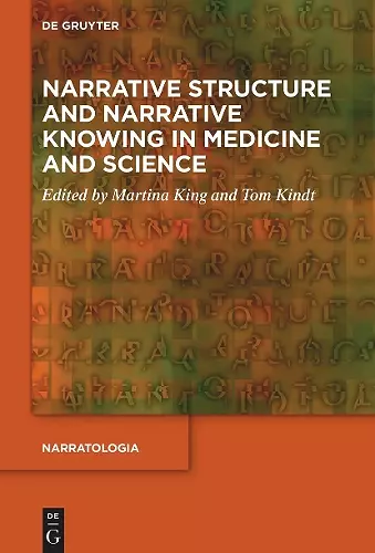 Narrative Structure and Narrative Knowing in Medicine and Science cover