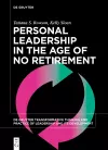 Personal Leadership in the Age of No Retirement cover