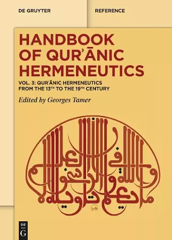 Qurʾānic Hermeneutics from the 13th to the 19th Century cover