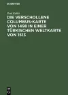 Die verschollene Columbus-Karte von 1498 in einer türkischen Weltkarte von 1513 cover