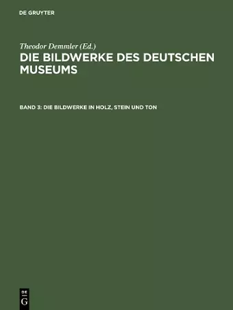 Die Bildwerke in Holz, Stein und Ton cover