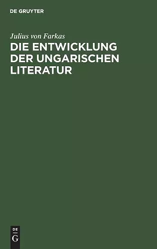 Die Entwicklung Der Ungarischen Literatur cover