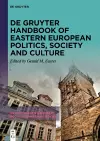 De Gruyter Handbook of Eastern European Politics, Society and Culture cover