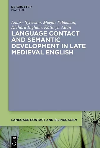 Language Contact and Semantic Development in Late Medieval English cover