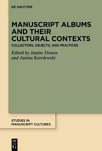 Manuscript Albums and their Cultural Contexts cover