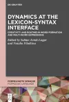 Dynamics at the Lexicon-Syntax Interface cover