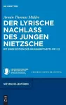 Der Lyrische Nachlass Des Jungen Nietzsche cover