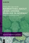 Narratives about Jews among Muslims in Norway cover