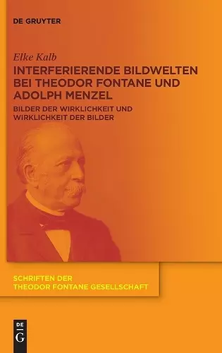 Interferierende Bildwelten Bei Theodor Fontane Und Adolph Menzel cover
