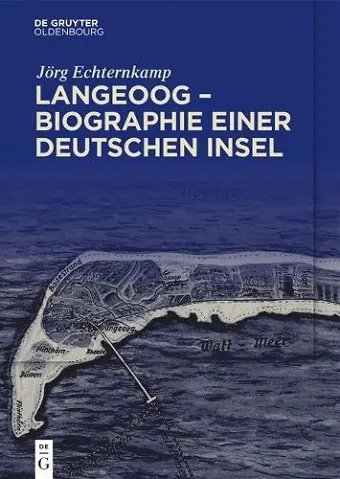 Langeoog - Biographie Einer Deutschen Insel cover