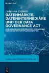 Datenmärkte, Datenintermediäre und der Data Governance Act cover