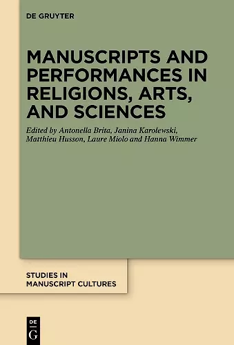 Manuscripts and Performances in Religions, Arts, and Sciences cover