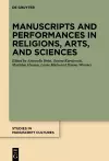 Manuscripts and Performances in Religions, Arts, and Sciences cover